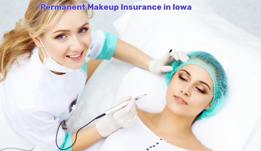 Permanent Makeup Insurance in Iowa
