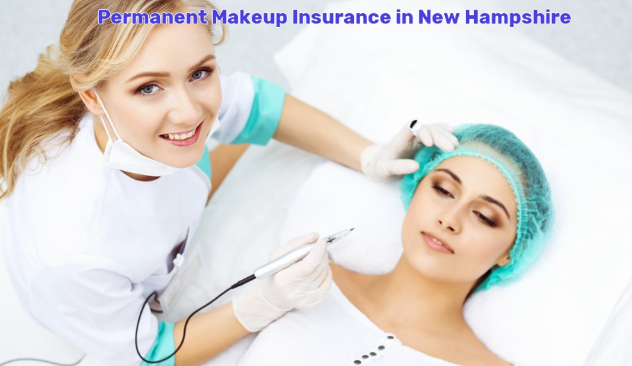 Permanent Makeup Insurance in New Hampshire