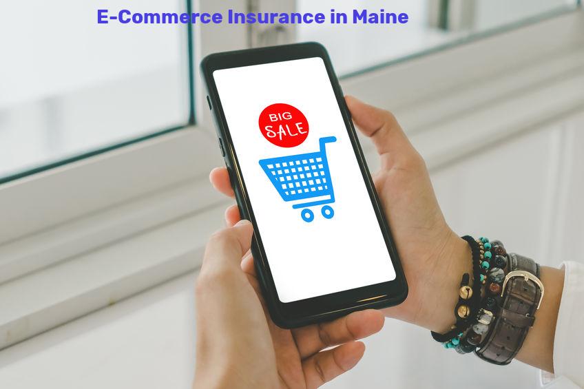 E-Commerce Insurance in Maine