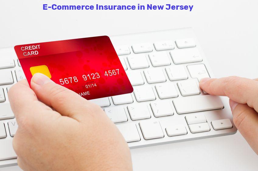 E-Commerce Insurance in New Jersey