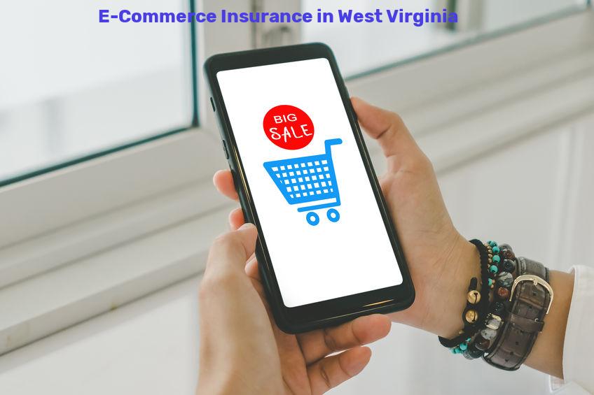 E-Commerce Insurance in West Virginia
