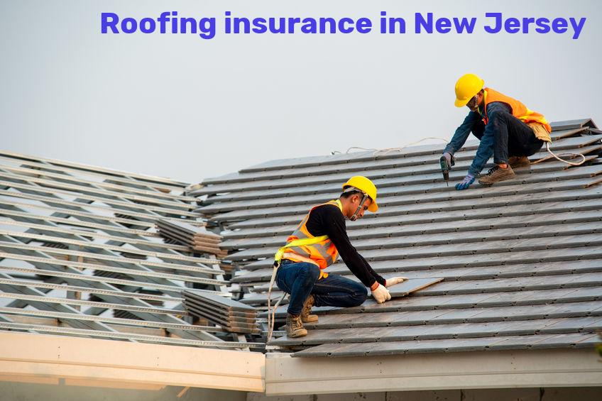 Roofing insurance in New Jersey