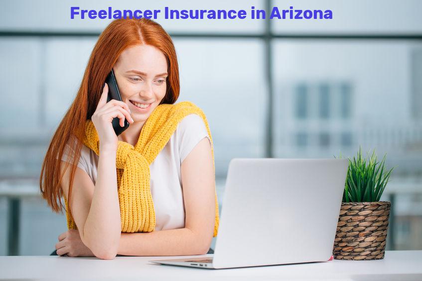 Freelancer Insurance in Arizona