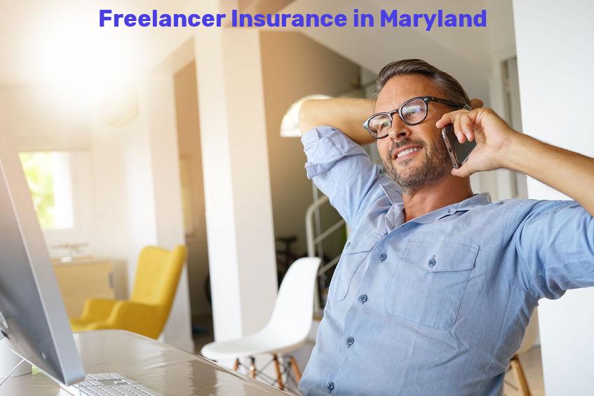 Freelancer Insurance in Maryland