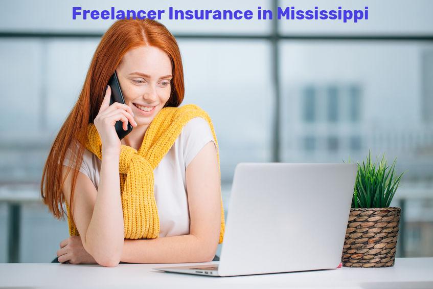 Freelancer Insurance in Mississippi