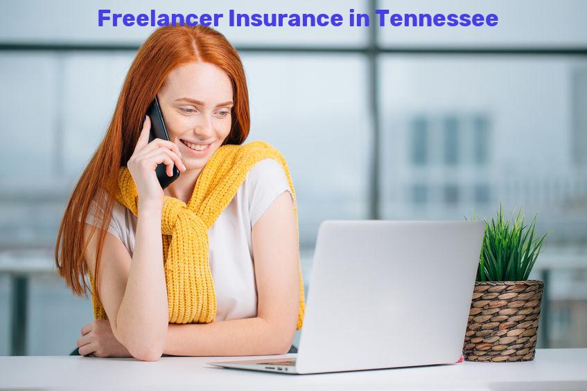 Freelancer Insurance in Tennessee