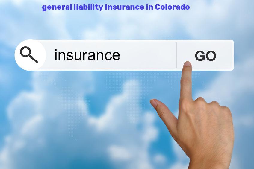 Colorado General liability insurance