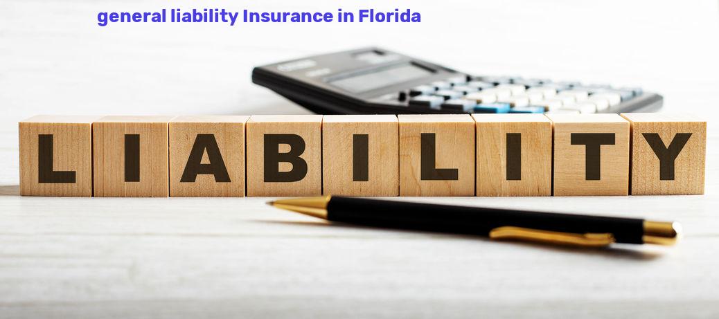 Florida General liability insurance
