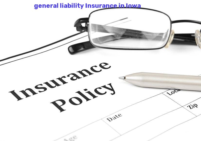 Iowa General liability insurance