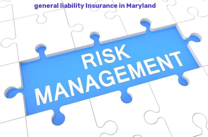 Maryland General liability insurance