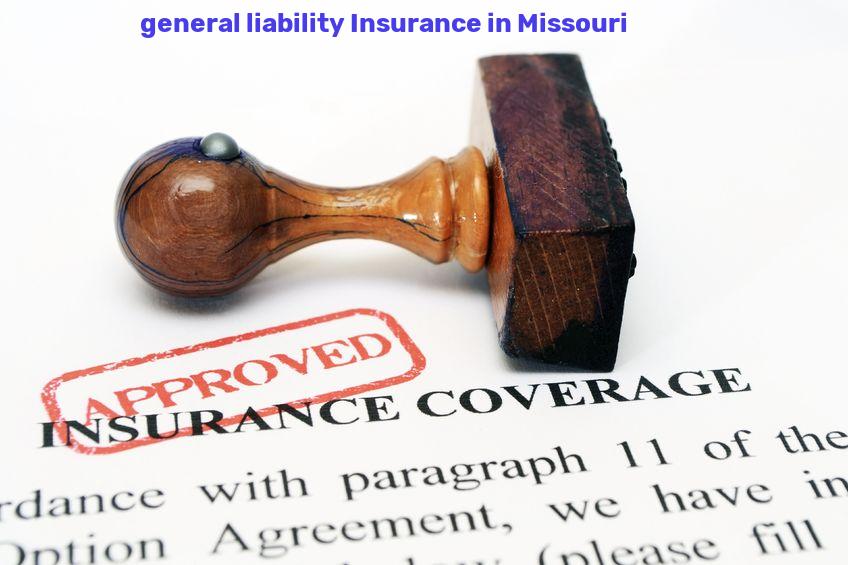 Missouri General liability insurance