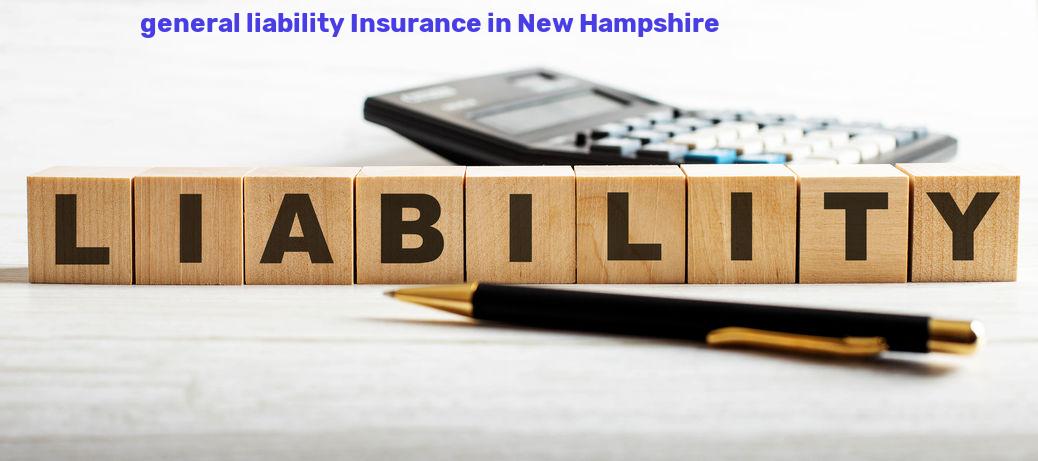 New Hampshire General liability insurance