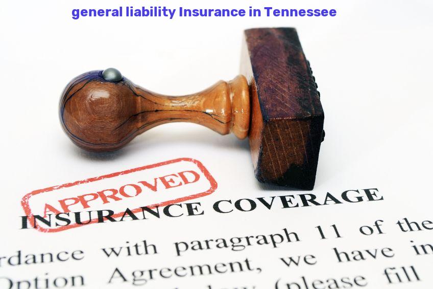 Tennessee General liability insurance