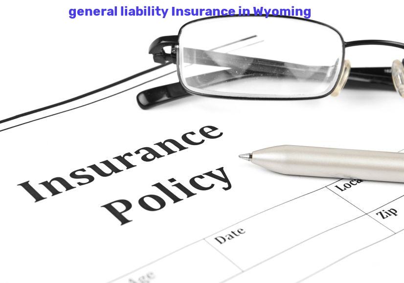 Wyoming General liability insurance