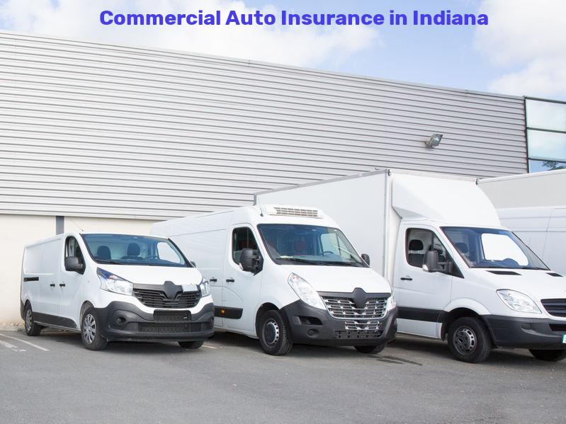 Commercial Auto Insurance in Indiana 
