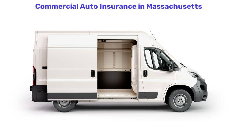 Commercial Auto Insurance in Massachusetts 