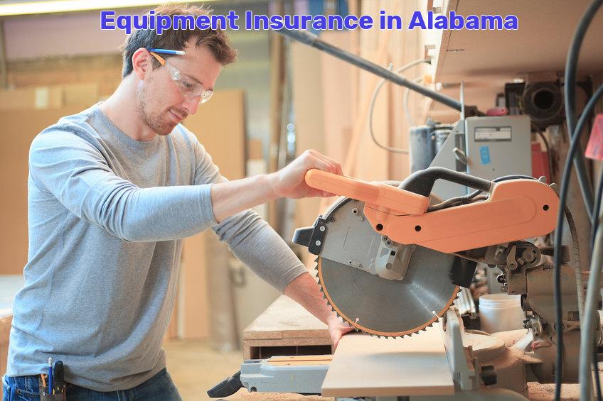 equipment insurance Alabama