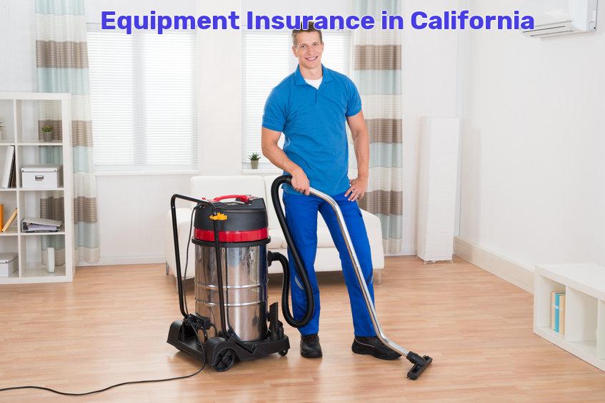 equipment insurance California