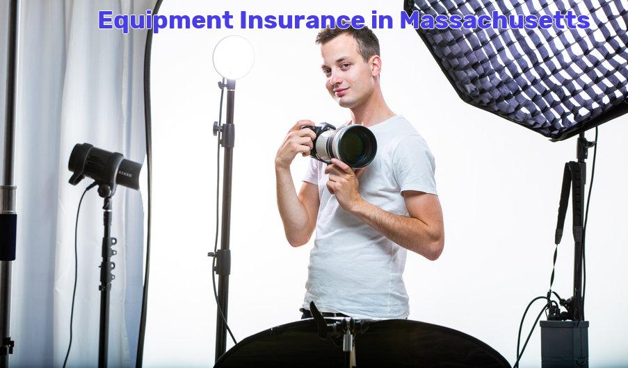 equipment insurance Massachusetts