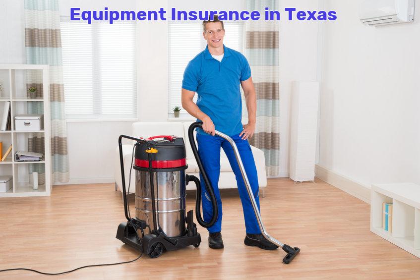 equipment insurance Texas