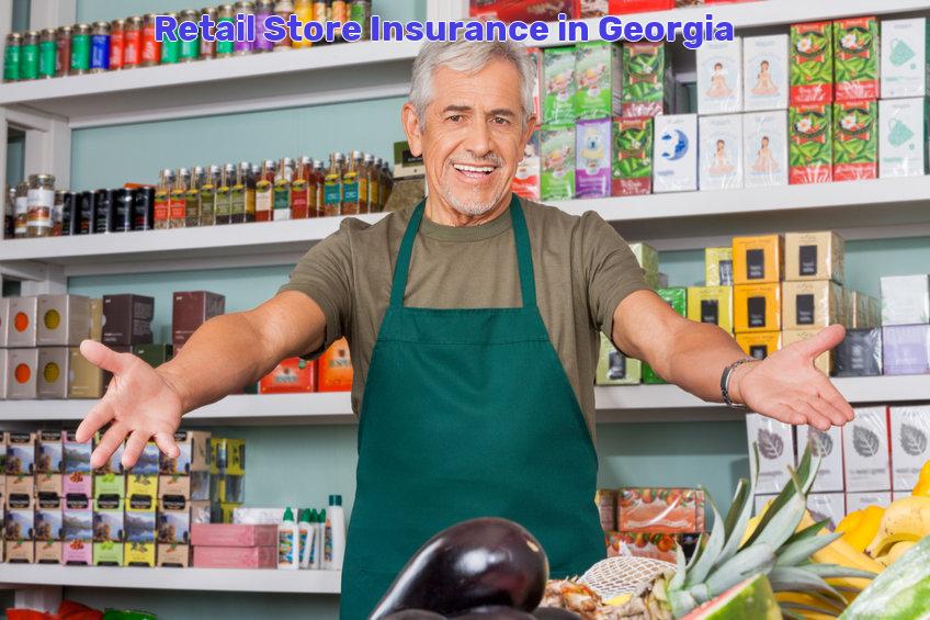Retail Store Insurance in Georgia 