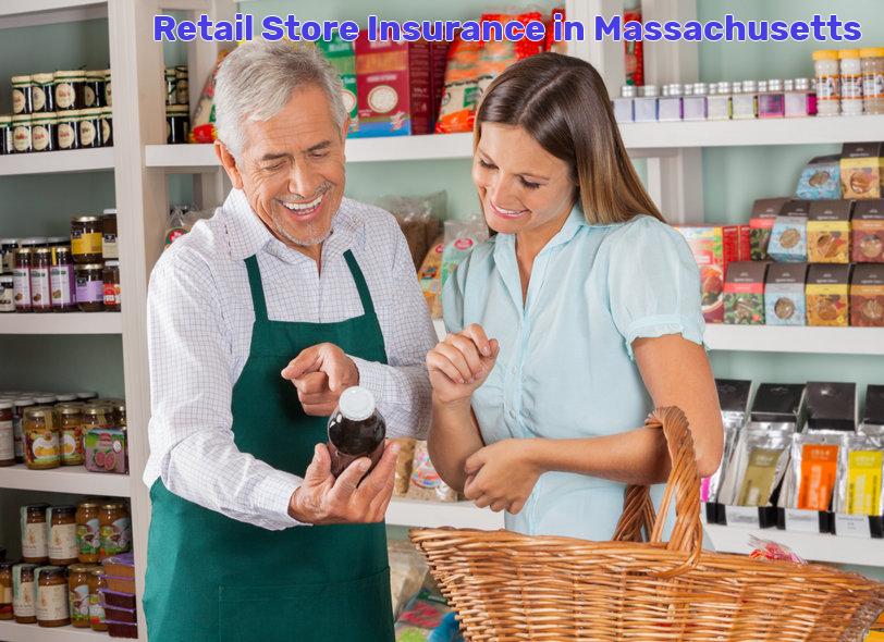 Retail Store Insurance in Massachusetts 