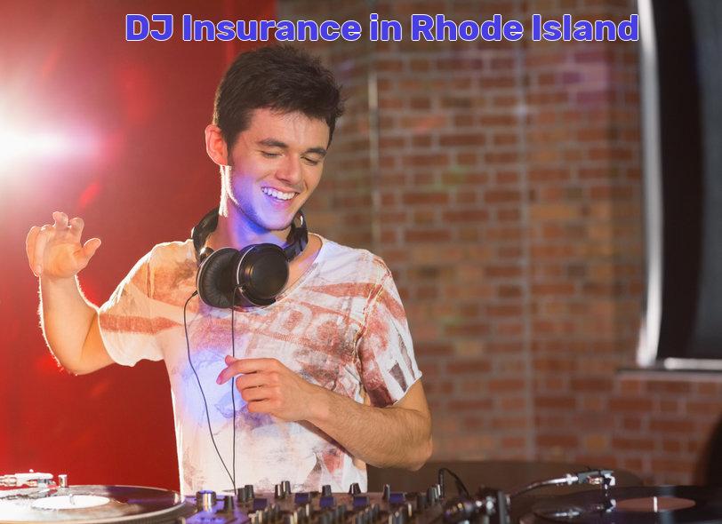 DJ Insurance in Rhode Island