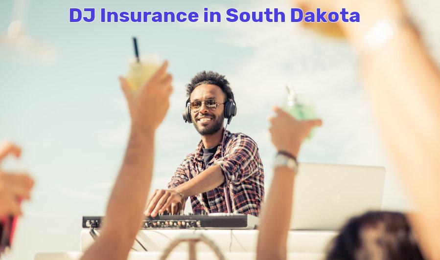 DJ Insurance in South Dakota