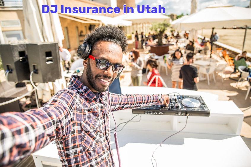 DJ Insurance in Utah