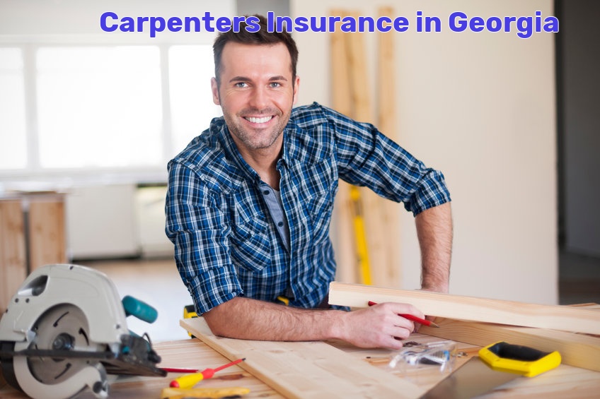 Carpenters Insurance in Georgia