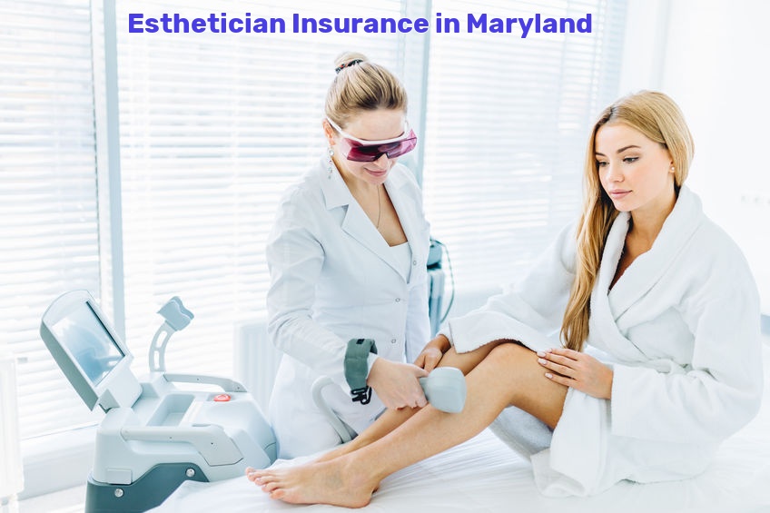 Esthetician Insurance in Maryland