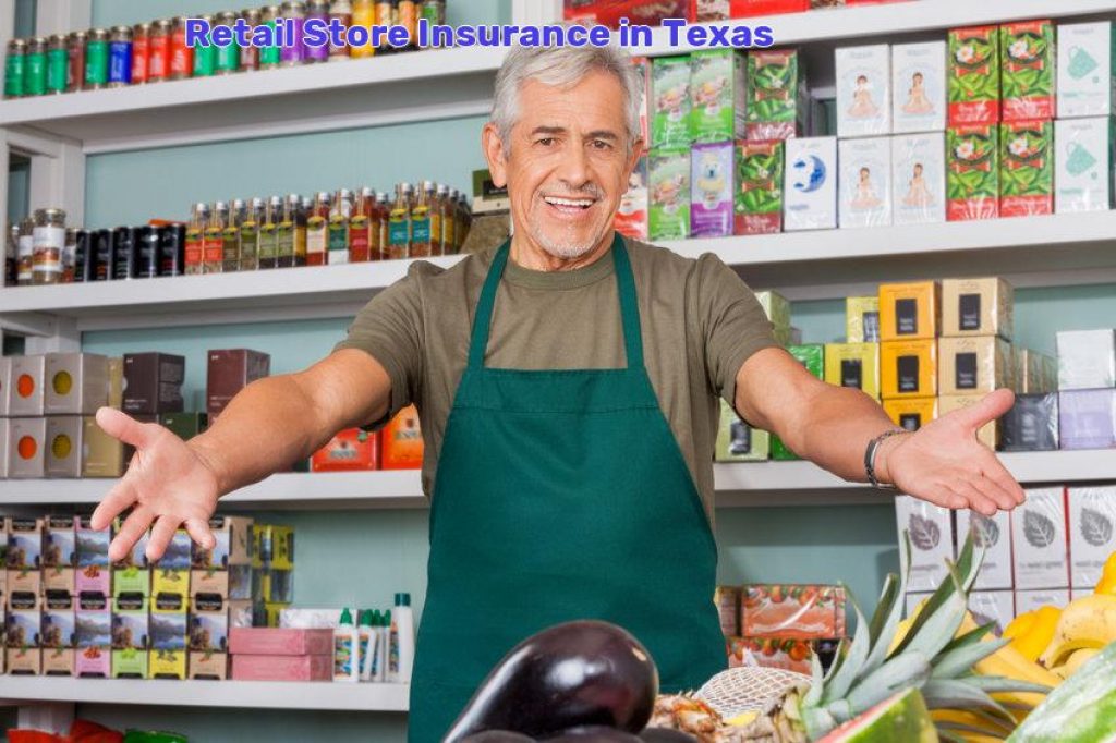 Retail Store Insurance in Texas