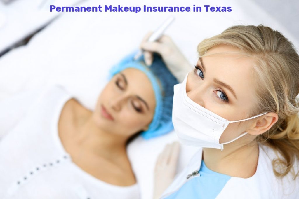 Permanent Makeup Insurance in Texas