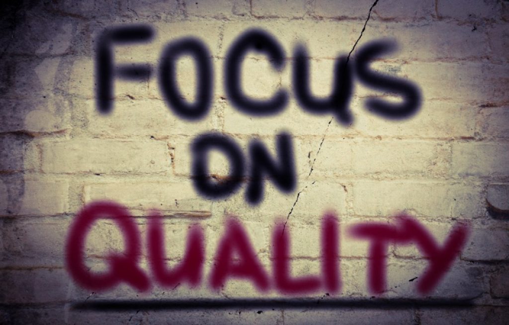 Focus On Quality